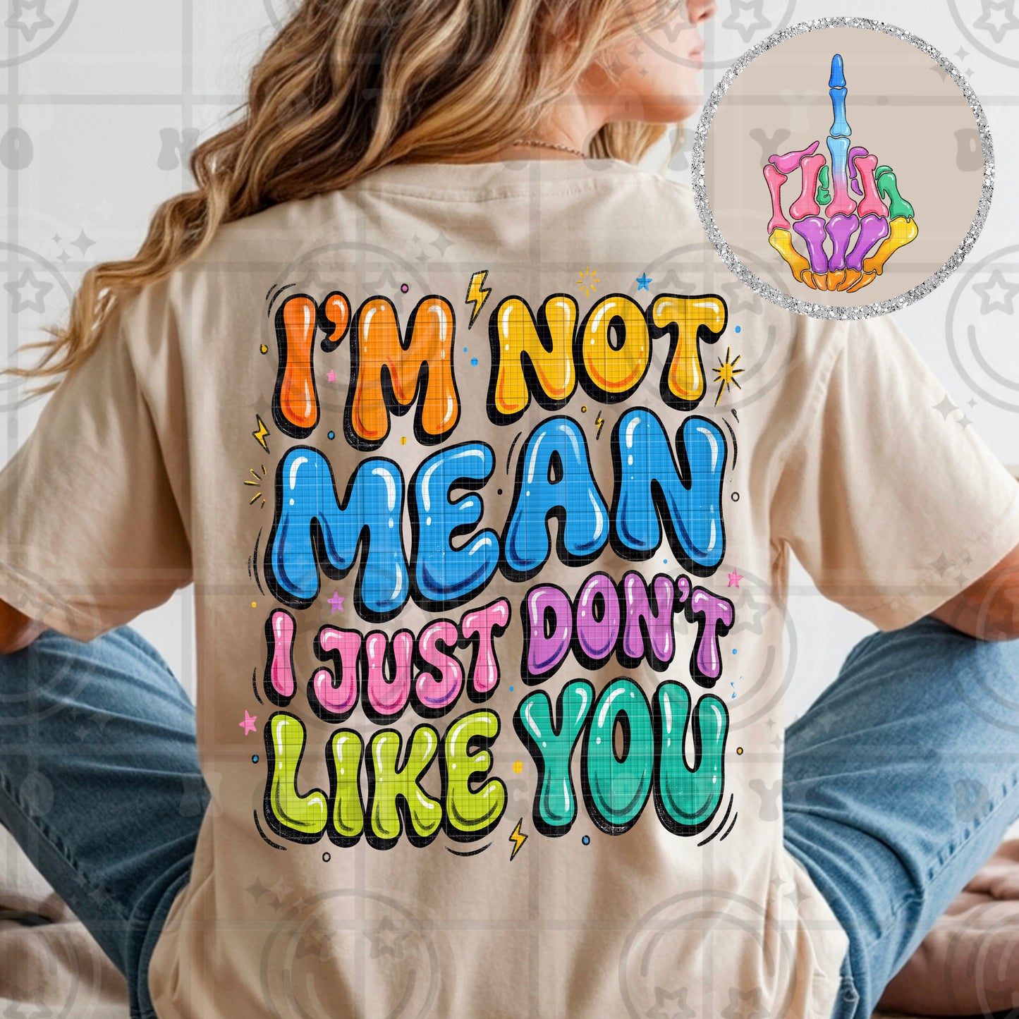 I’m Not Mean I Just Don’t Like You Shirt | Funny Sarcastic Graphic Tee Women Comfort Colors