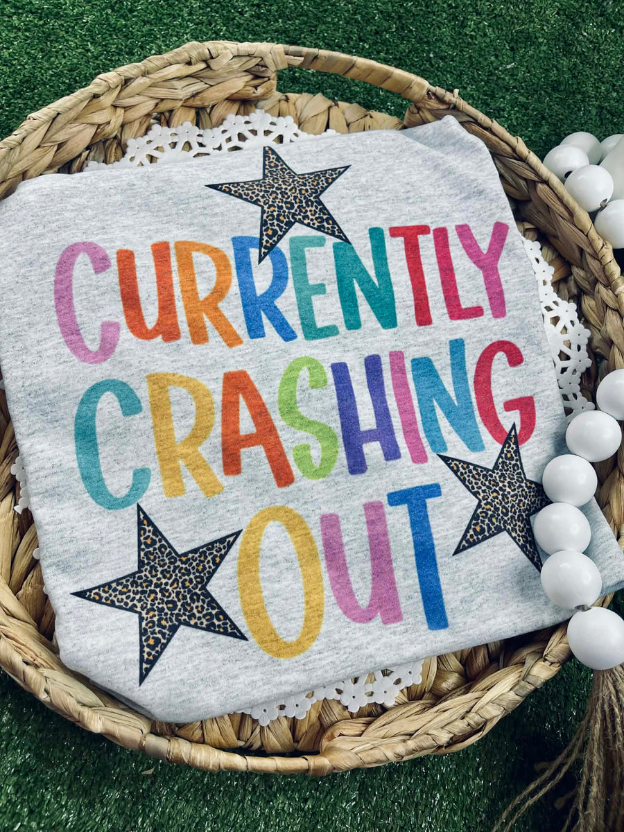 Currently Crashing Out (Gildan Tee) - Pretty Petty Co