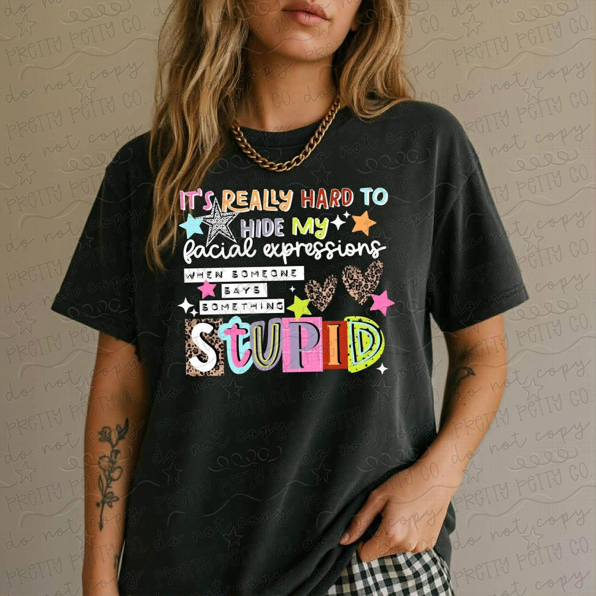 It’s Really Hard to Hide My Facial Expressions Shirt, Funny Sarcastic Graphic Tee, Relatable Humor T Shirt - Pretty Petty Co
