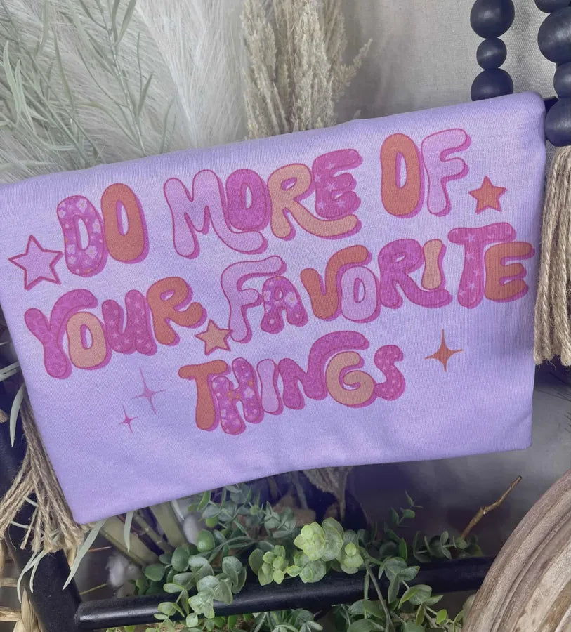 Your Favorite Things (Gildan Tee) - Pretty Petty Co