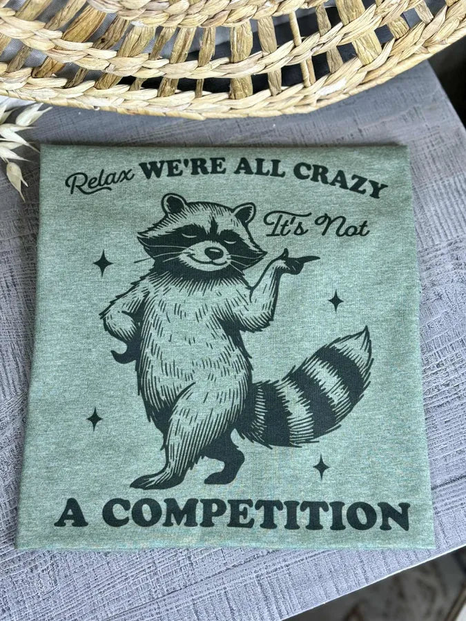 Relax we’re all Crazy (Gildan Softstyle Tee) - Pretty Petty Co