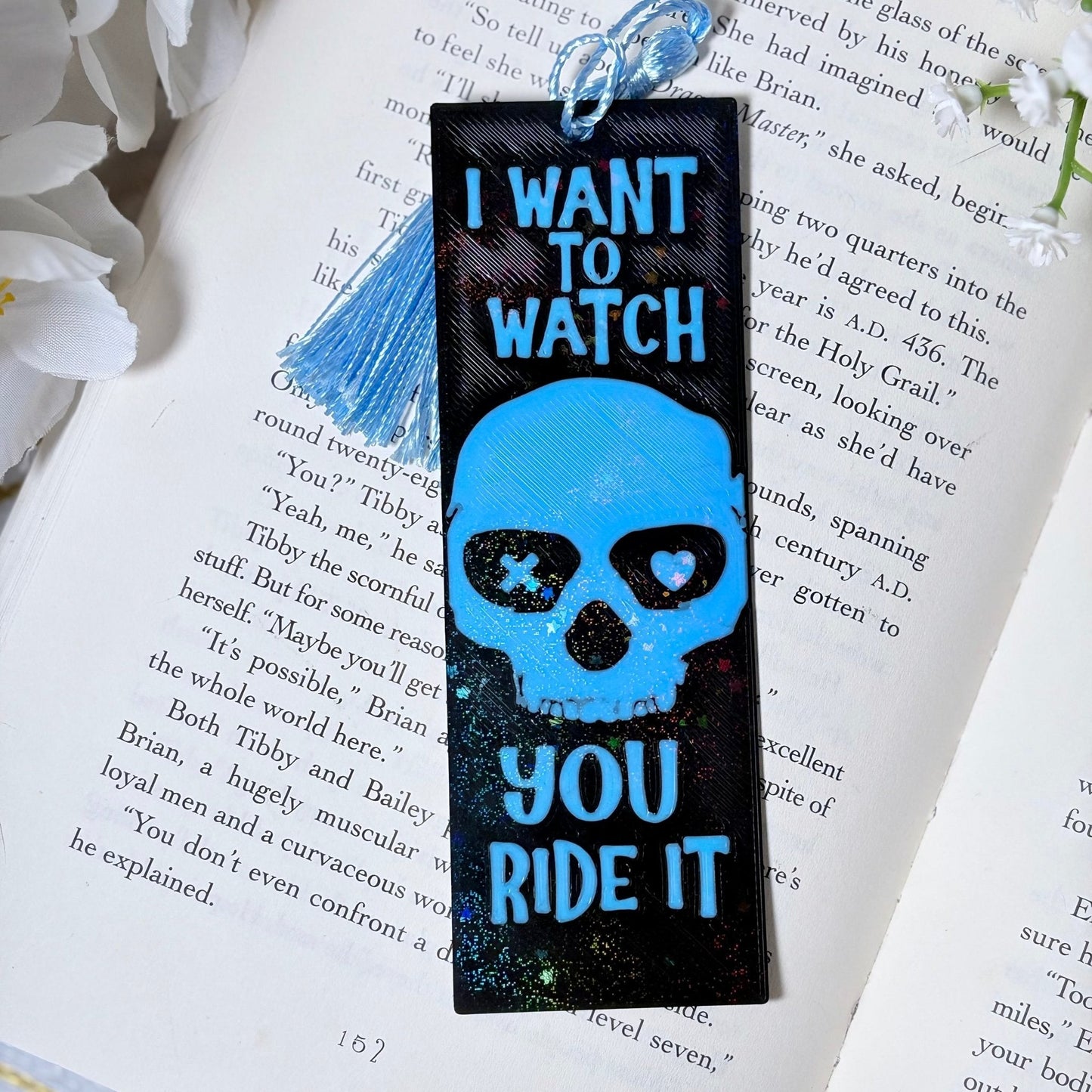 3d Printed I Want to Watch You Ride It Sparkle Bookmark