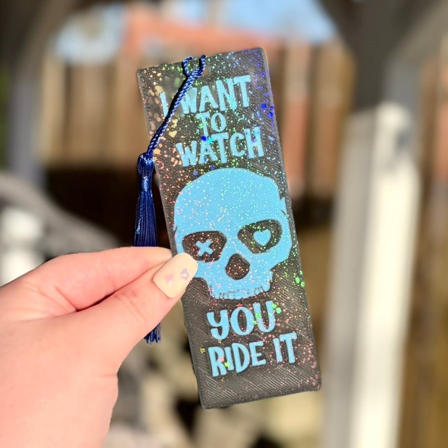 3d Printed I Want to Watch You Ride It Sparkle Bookmark - Pretty Petty Co