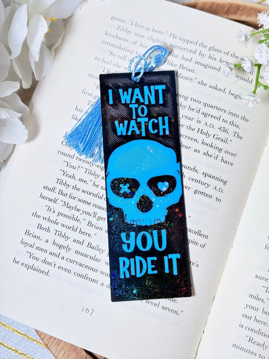 3d Printed I Want to Watch You Ride It Sparkle Bookmark