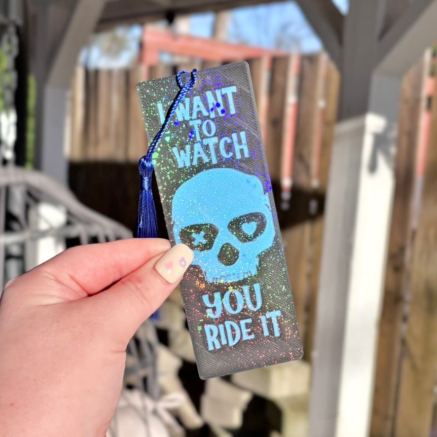 3d Printed I Want to Watch You Ride It Sparkle Bookmark - Pretty Petty Co