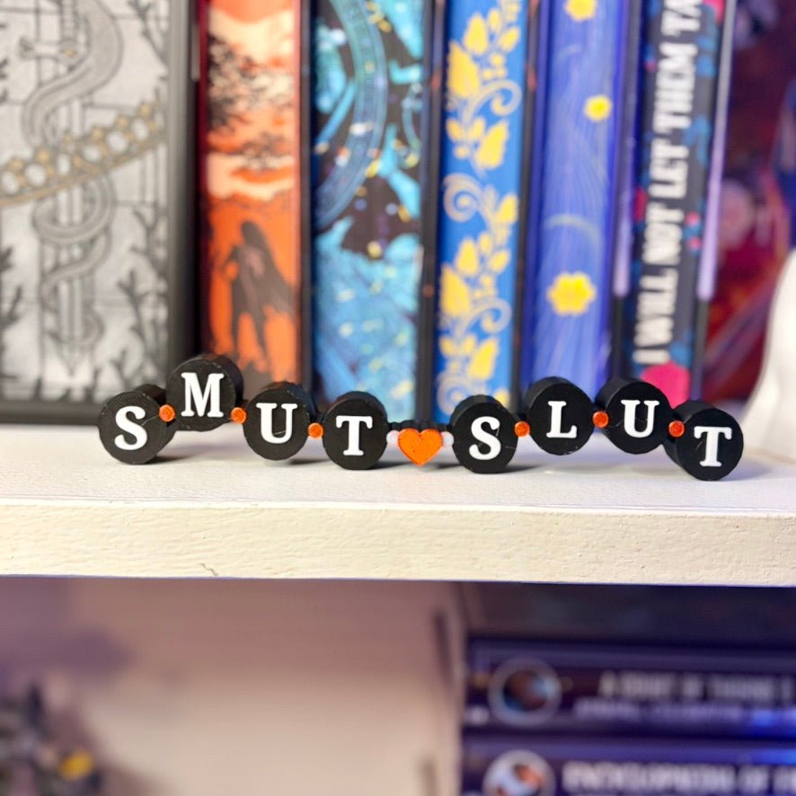 3d Printed Shelf Friendship Bracelet Sign - Smut Slut" - Pretty Petty Co