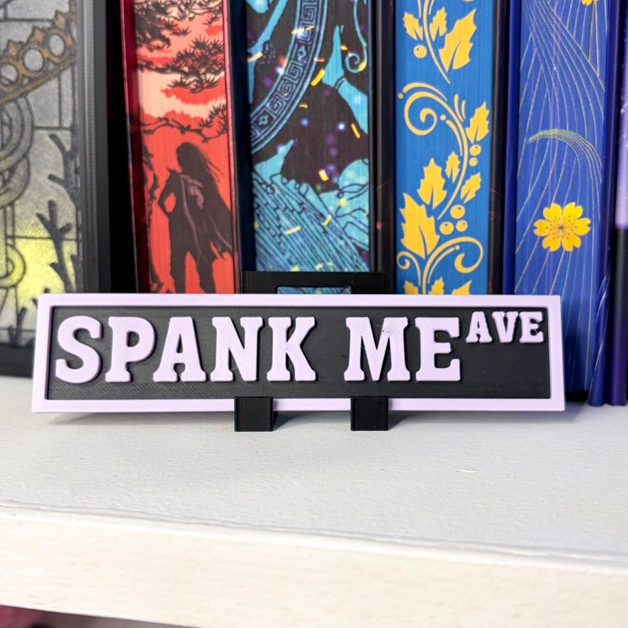 3d Printed Shelf Sign - Spank Me Ave - Pretty Petty Co