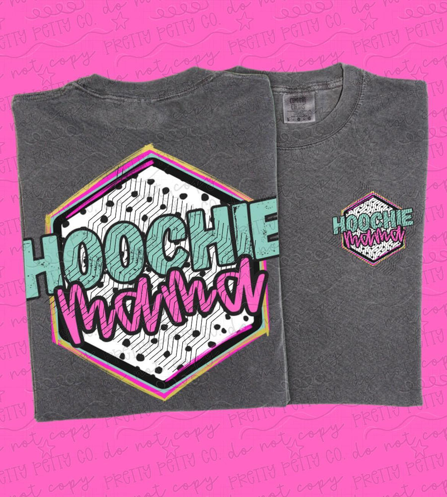 Hoochie Mama Shirt, Comfort Colors Funny Sass Tee, Bold Girly Apparel - Pretty Petty Co
