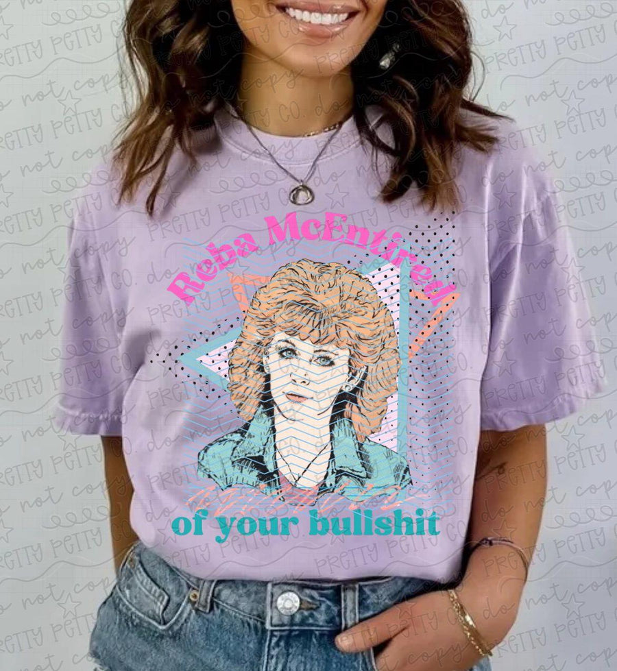 Reba McEntired of Your Bullshit Shirt | Funny Southern Country Graphic Tee | Vintage Sass Unisex T-Shirt - Pretty Petty Co