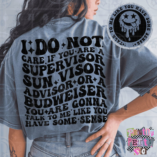 I Do Not Care Shirt – Funny Petty Work Tee – Supervisor Advisor Budweiser Joke Graphic T-Shirt – Comfort Colors DTF Printed
