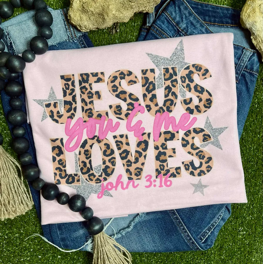 Jesus Loves You and Me (Gildan Tee) - Pretty Petty Co