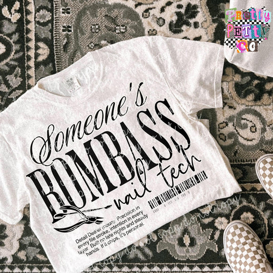 Somebody’s Bombass Nail Tech Shirt – Funny Manicure Graphic Tee – Comfort Colors Unisex T-Shirt – DTF Printed Gift for Nail Technicians