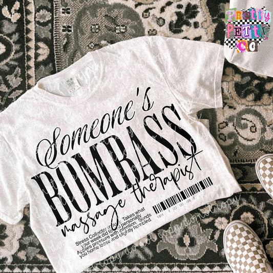Somebody’s Bombass Massage Therapist Shirt – Funny Spa Graphic Tee – Comfort Colors Unisex T-Shirt – DTF Printed Gift for Massage Pros