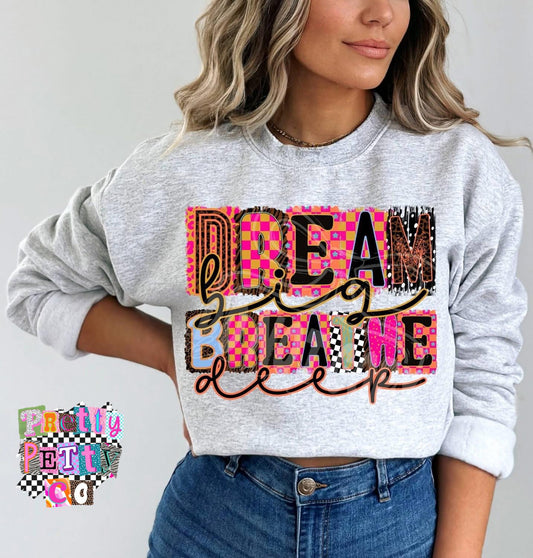 Dream Big Breathe Deep Tee | Mental Health Awareness Shirt | Anxiety Support Affirmation Tee