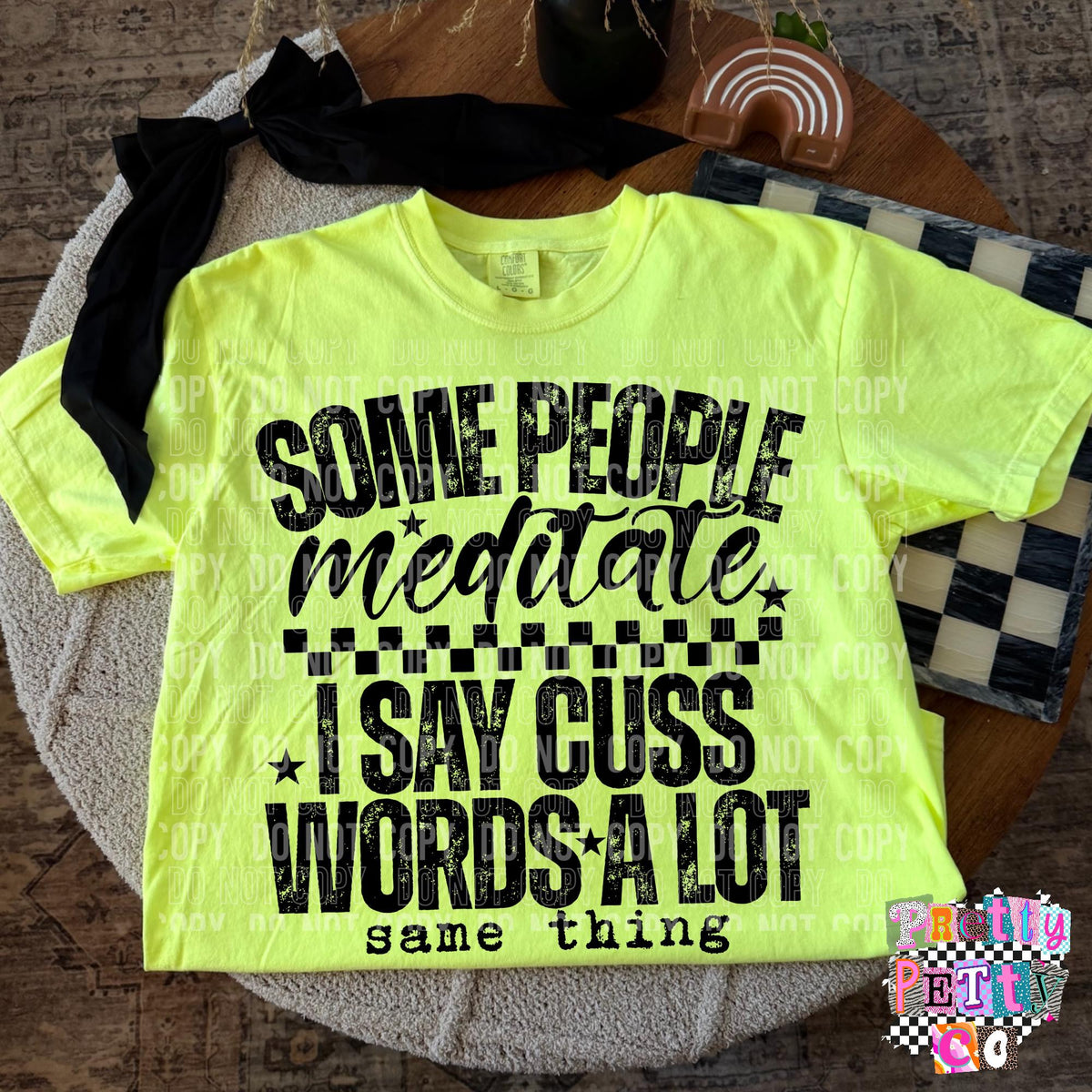 Some People Meditate, I Say Cuss Words A Lot T-Shirt – Funny Relatable Graphic Tee, Edgy Mom Life Shirt, Humorous Boutique Style Top for Women & Teens - Pretty Petty Co