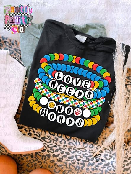 Love Needs No Words Shirt – Autism Awareness Graphic Tee, Colorful Neurodiversity Support T-Shirt, Inspirational Special Needs Apparel