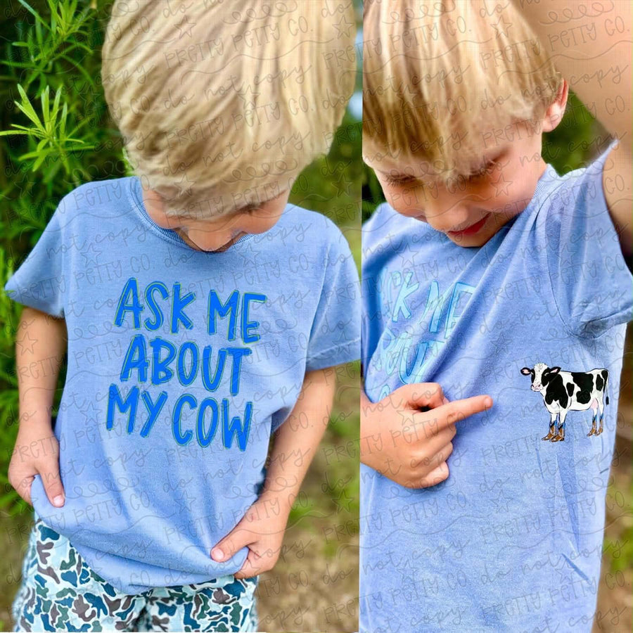 Ask Me About My Cow Shirt, Funny Farm Life Tee, Country Humor Graphic T Shirt - Pretty Petty Co