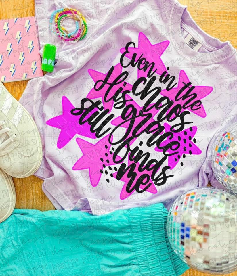 Even in the Chaos His Grace Finds Me Shirt, Christian Encouragement Tee, Faith Based Inspirational Graphic T Shirt - Pretty Petty Co