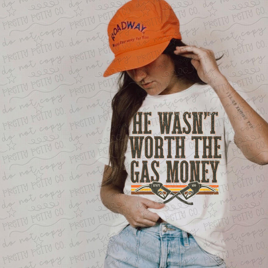 He Wasn’t Worth the Gas Money Graphic Tee | Funny Country Breakup Shirt | Southern Petty Western Tee