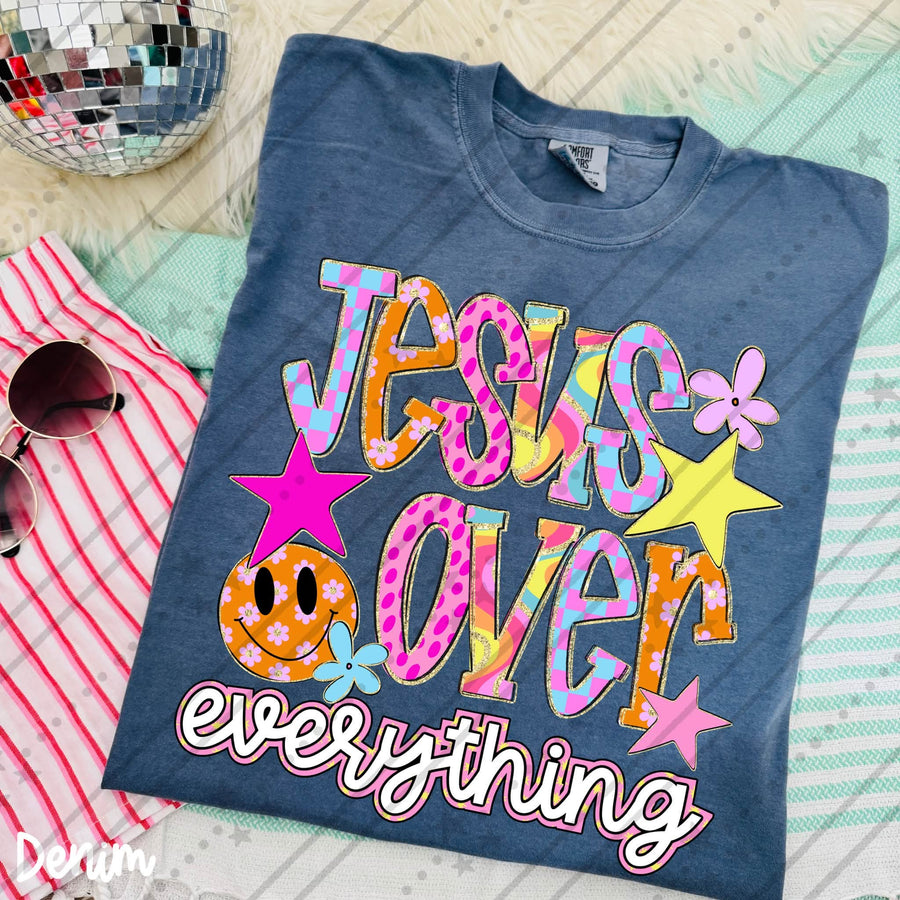 Jesus Over Everything | Christian Faith Shirt | Inspirational Bible Graphic Tee | Religious Gift