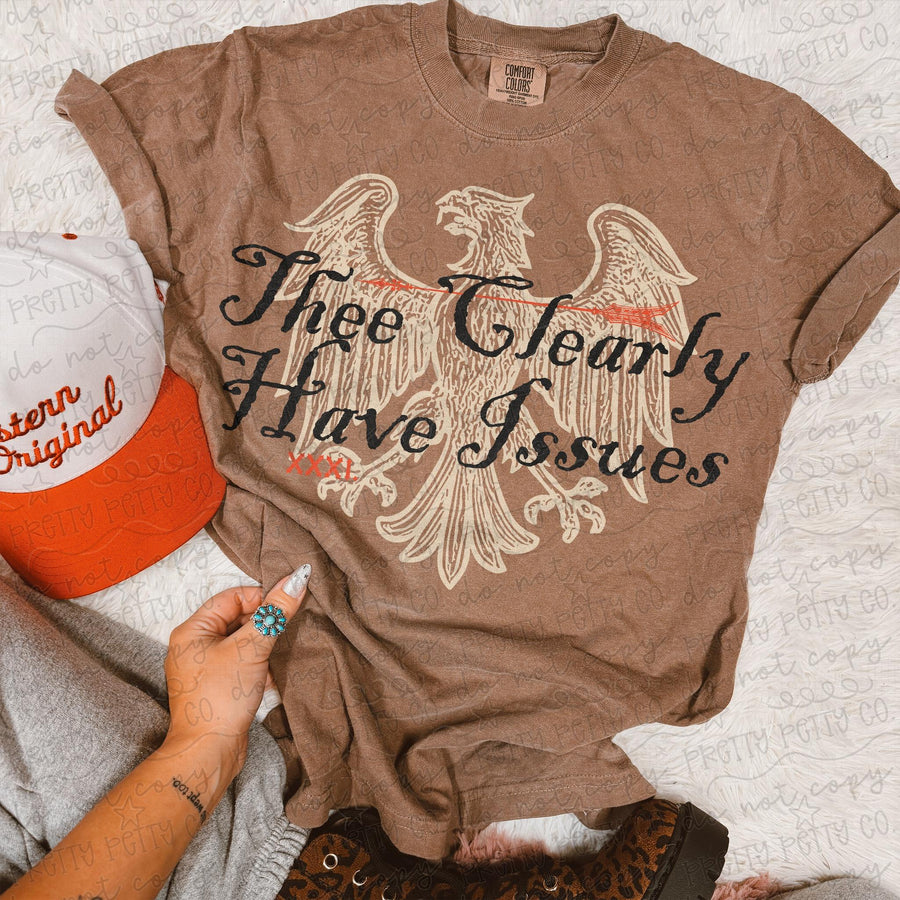 Thee Clearly Have Issues Comfort Colors Shirt | Funny Western Graphic Tee | Vintage Eagle Country Shirt