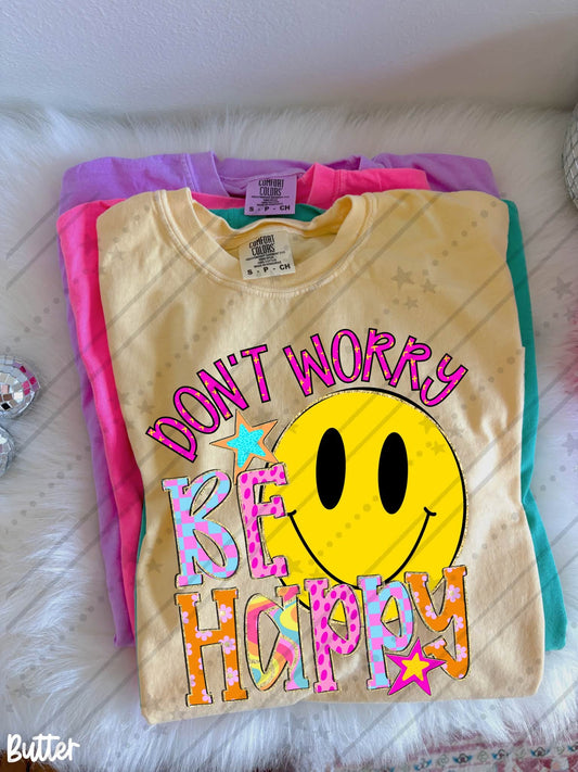 Don't Worry Be Happy Shirt | Positive Quote Graphic Tee | Happy Smiley Shirt | Inspirational Apparel | Feel Good Tee