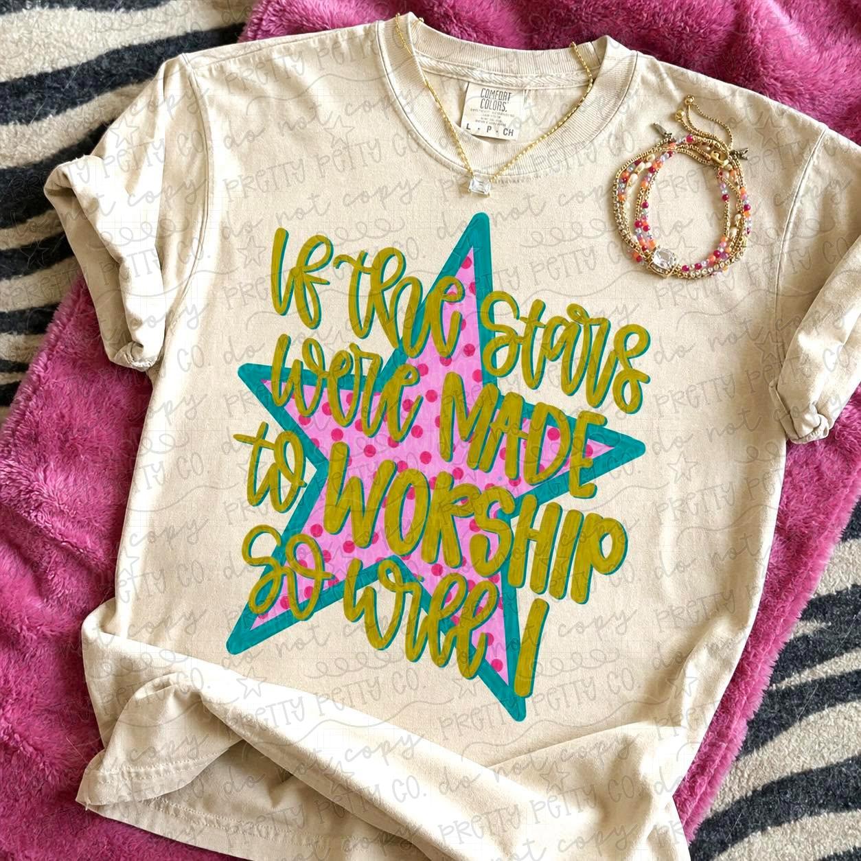 If the Stars Were Made to Worship So Will I Christian Graphic Tee – Faith Comfort Colors Shirt