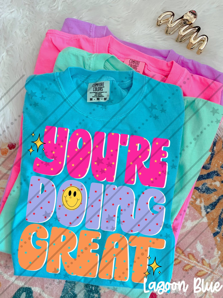 You're Doing Great Shirt | Inspirational Graphic Tee | Positive Affirmation Shirt | Encouragement Apparel | Motivational Gift