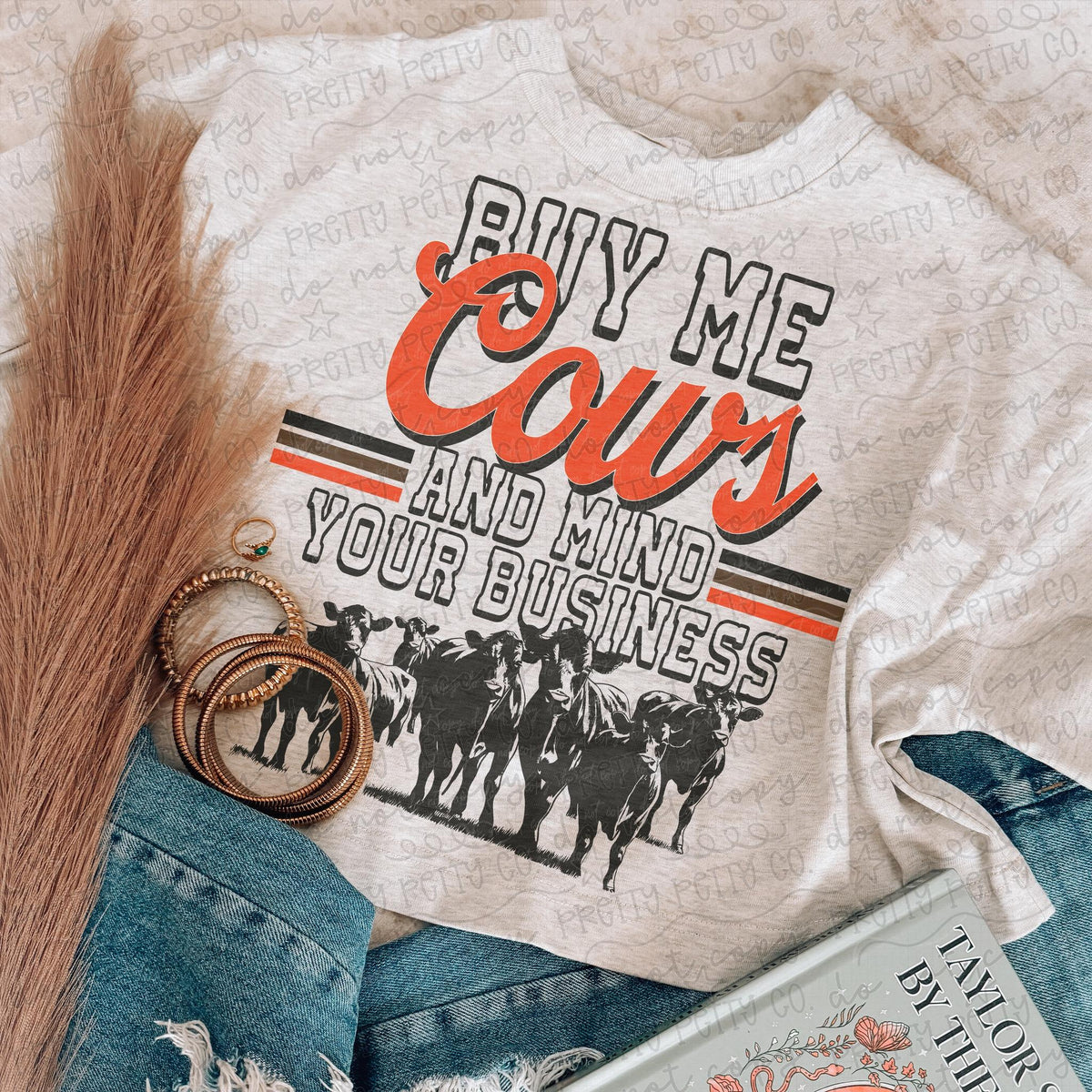Buy Me Cows and Mind Your Business Funny Cowgirl Tee