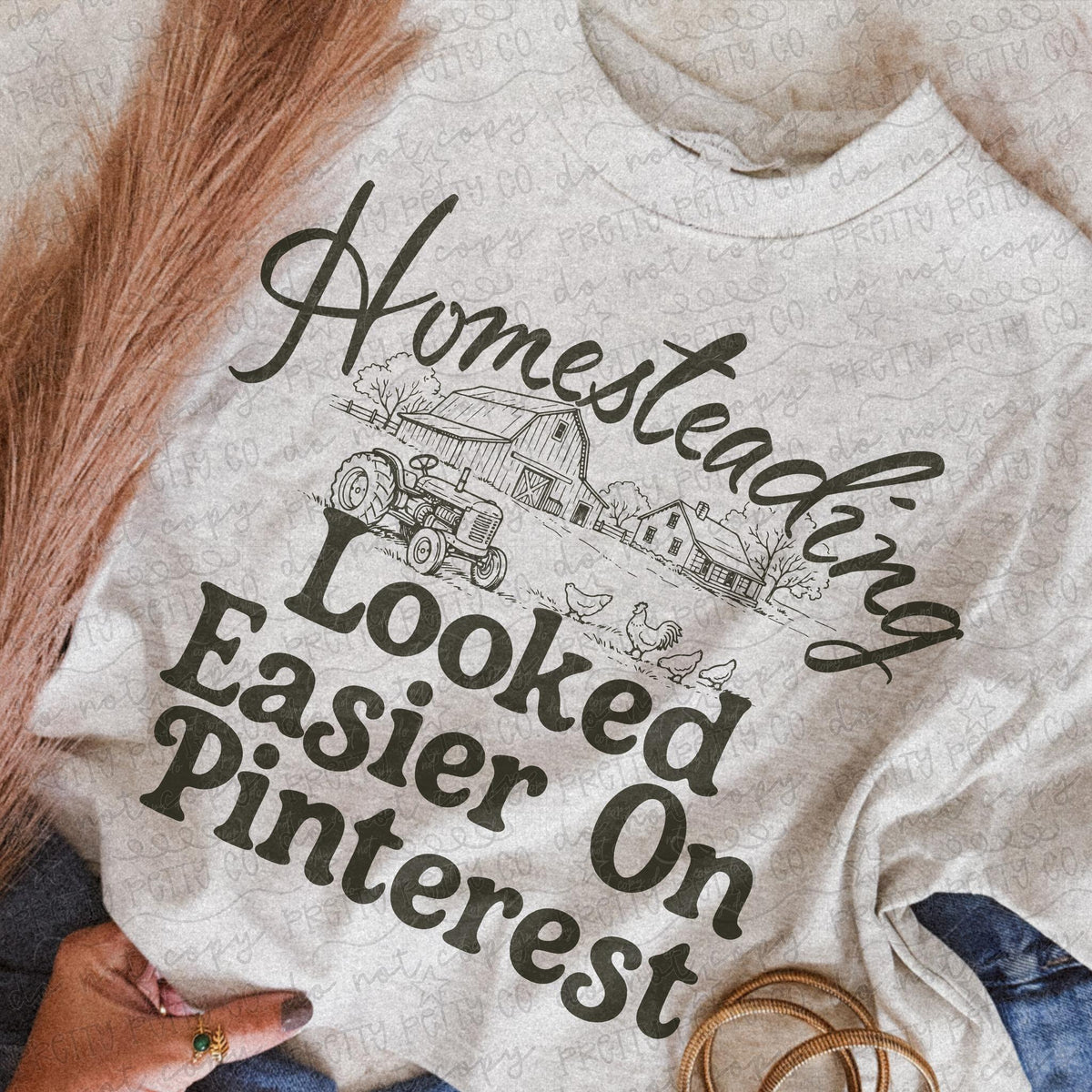 Homesteading Looked Easier on Pinterest Funny Homestead Comfort Colors Tee