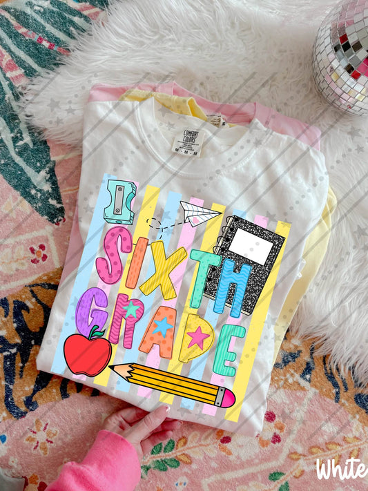 Sixth Grade Back to School Shirt | First Day of Sixth Grade Teacher & Student Tee