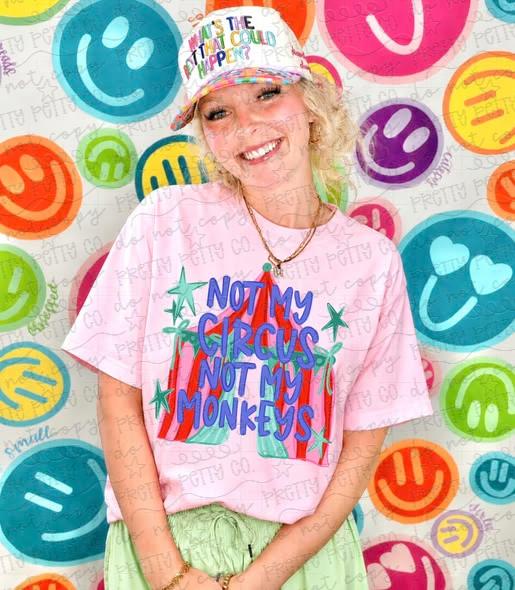 Not My Circus Not My Monkeys Funny Graphic Tee