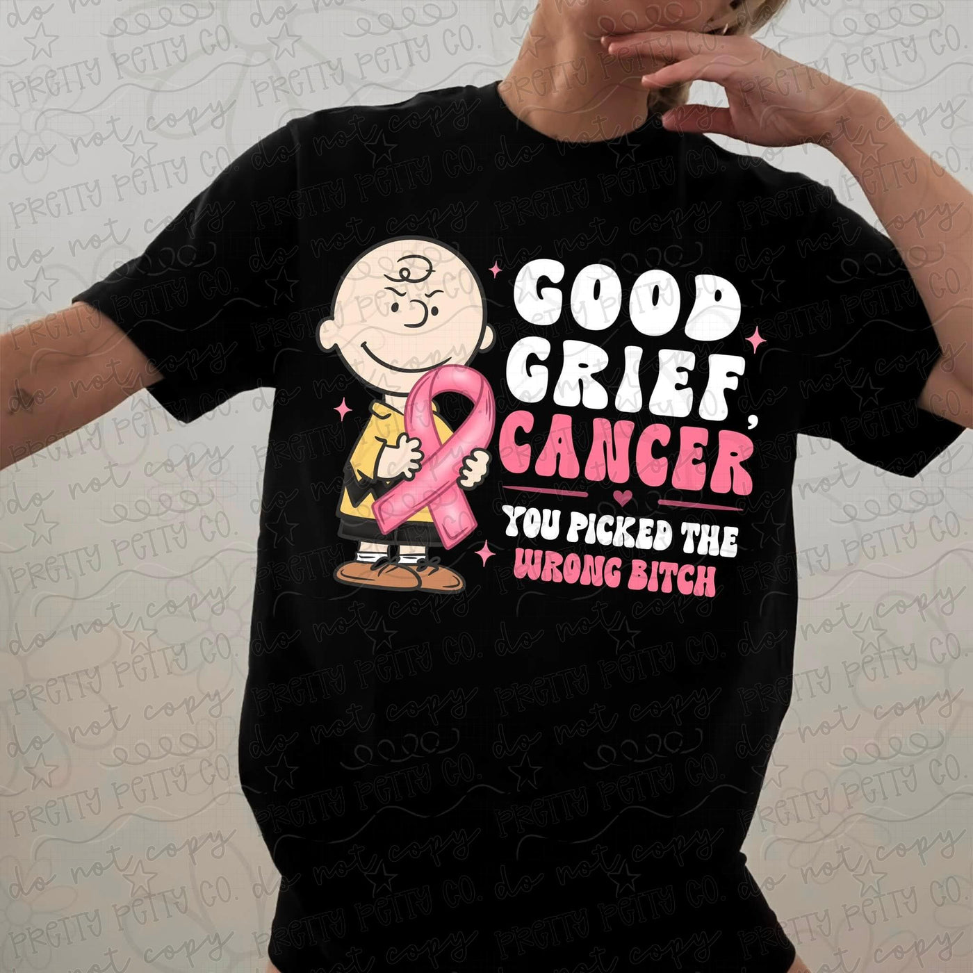 Good Grief Cancer You Picked the Wrong Bitch Shirt | Breast Cancer Awareness Tee | Pink Ribbon Fighter Shirt