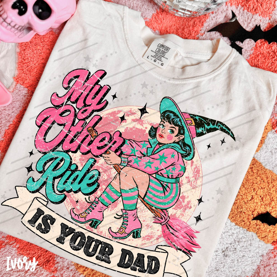 My Other Ride Is Your Dad Shirt – Witch on Broom – Funny Halloween Graphic Tee