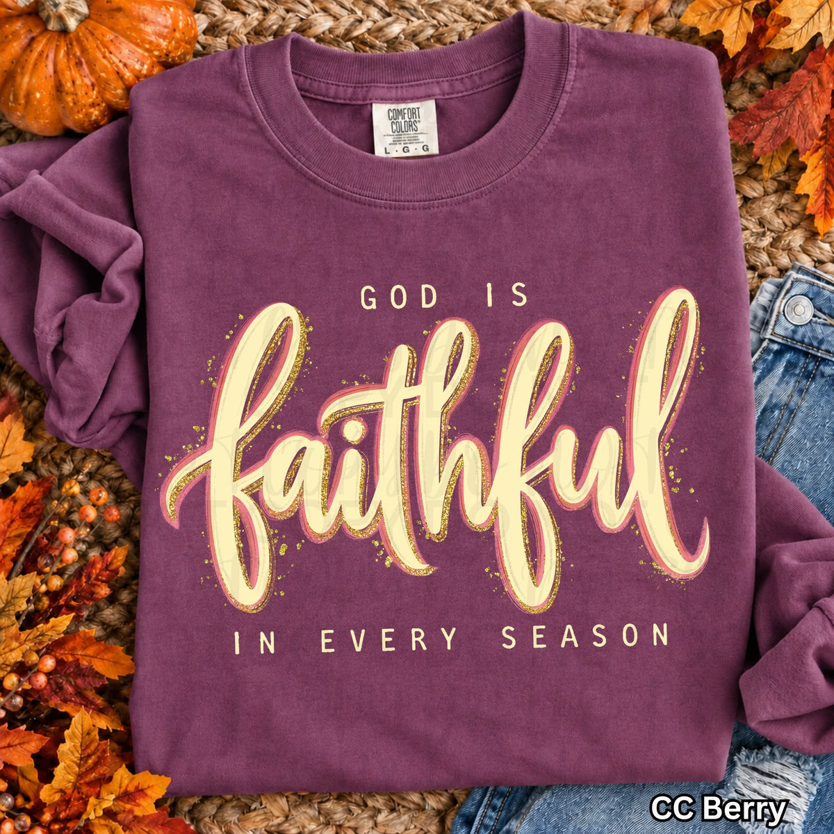 God Is Faithful in Every Season Christian Graphic Tee | Comfort Colors Fall Faith Shirt