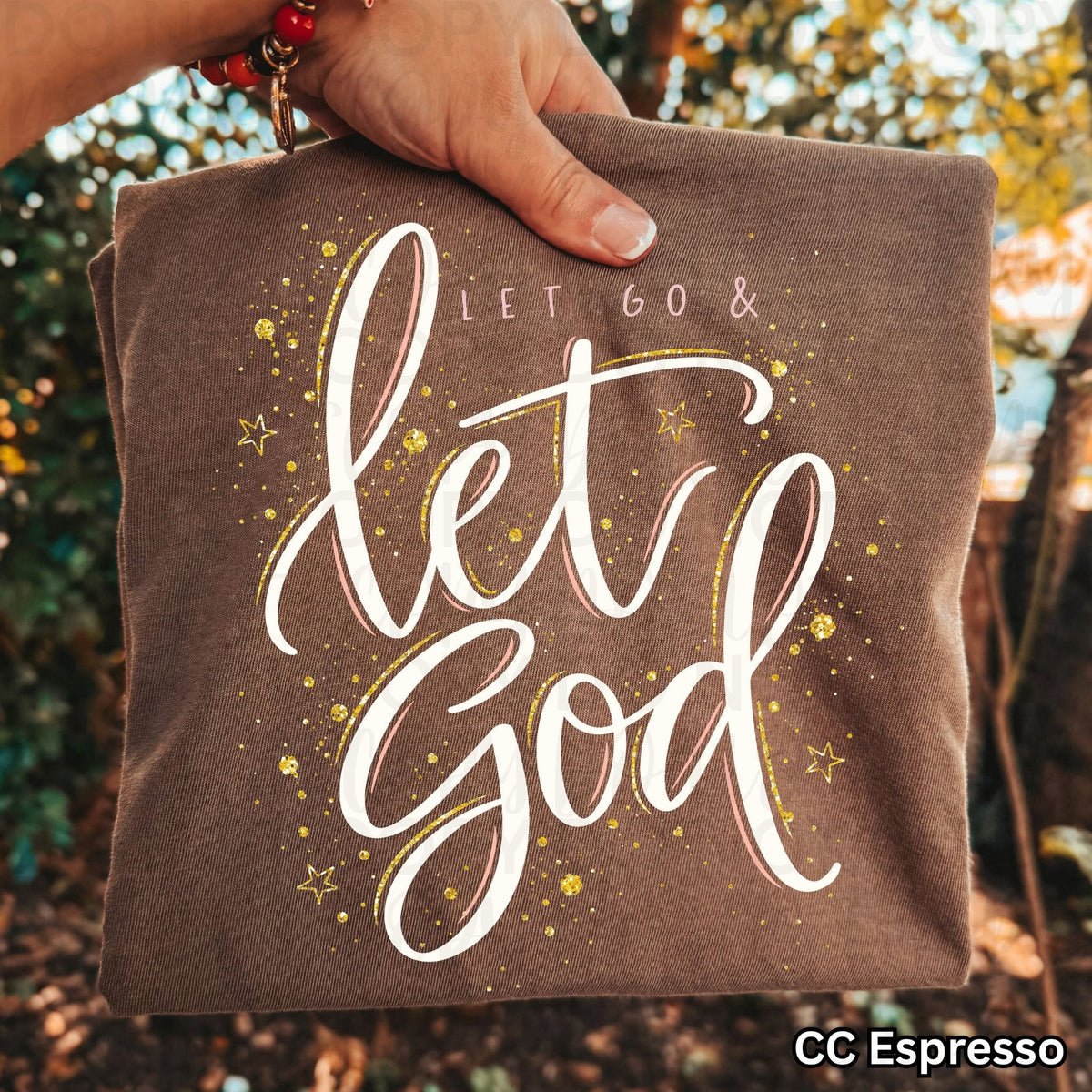 Let Go & Let God Christian Faith T-Shirt | Inspirational Religious Graphic Tee | Gold Glitter Star Design | Comfort Colors