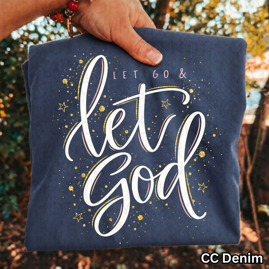 Let Go & Let God Christian Faith T-Shirt | Inspirational Religious Graphic Tee | Gold Glitter Star Design | Comfort Colors
