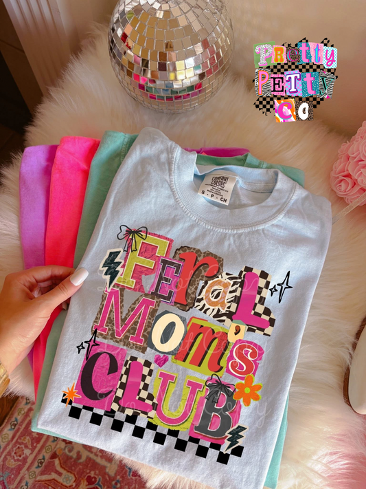 Feral Moms Club Graphic Tee – Funny Mom Life Shirt – Gildan Adult & Youth Unisex – DTF Printed T-Shirt