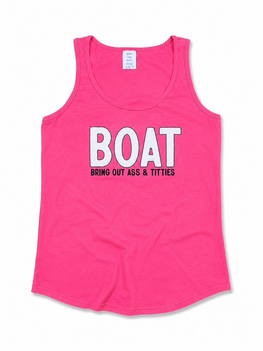 BOAT - Bring Out Ass & Titties Tank Top - Pretty Petty Co