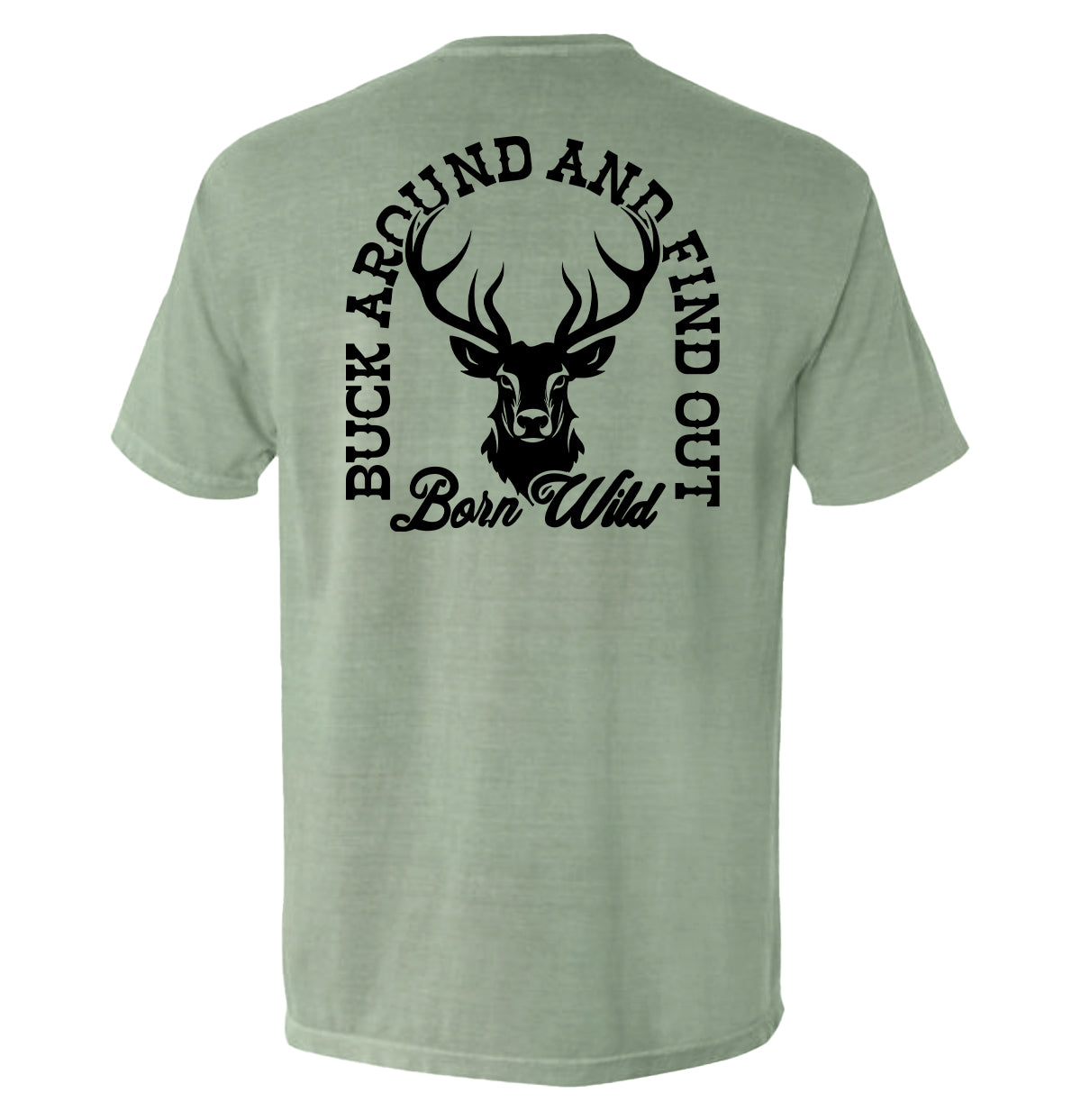 Buck Around And Find Out - Pretty Petty Co