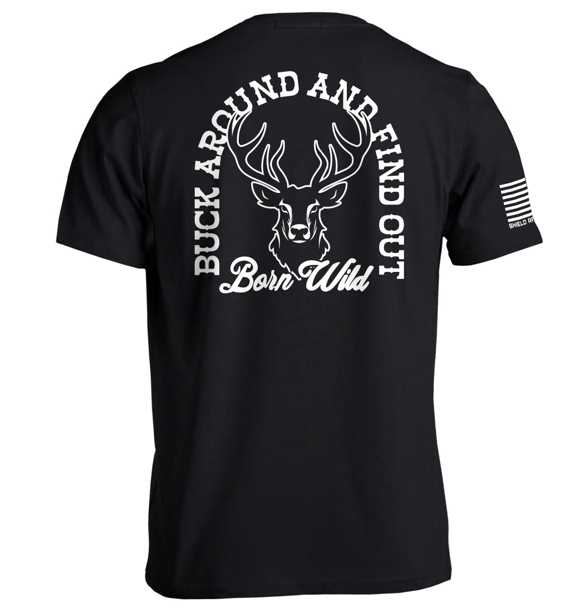Buck Around And Find Out - Pretty Petty Co