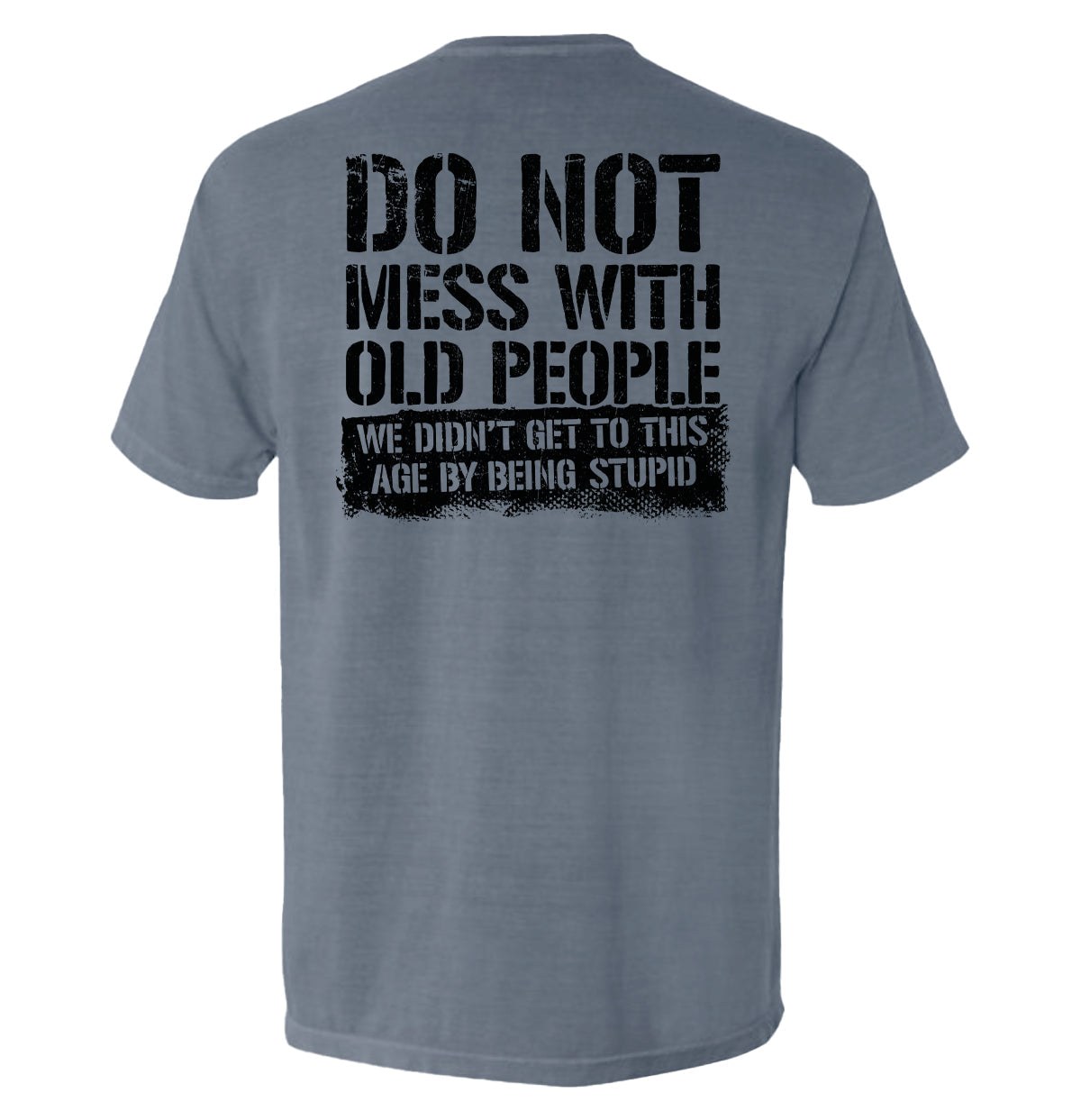 Do Not Mess With Old People - Pretty Petty Co