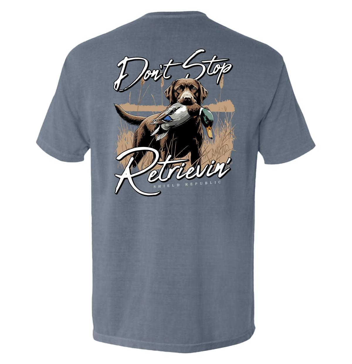 Don't Stop Retrievin' Chocolate Lab - Pretty Petty Co