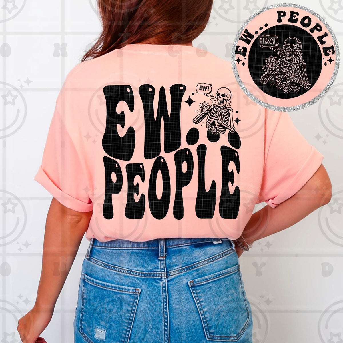 Ew People Tee – Funny Sassy Graphic Shirt for Women - Pretty Petty Co