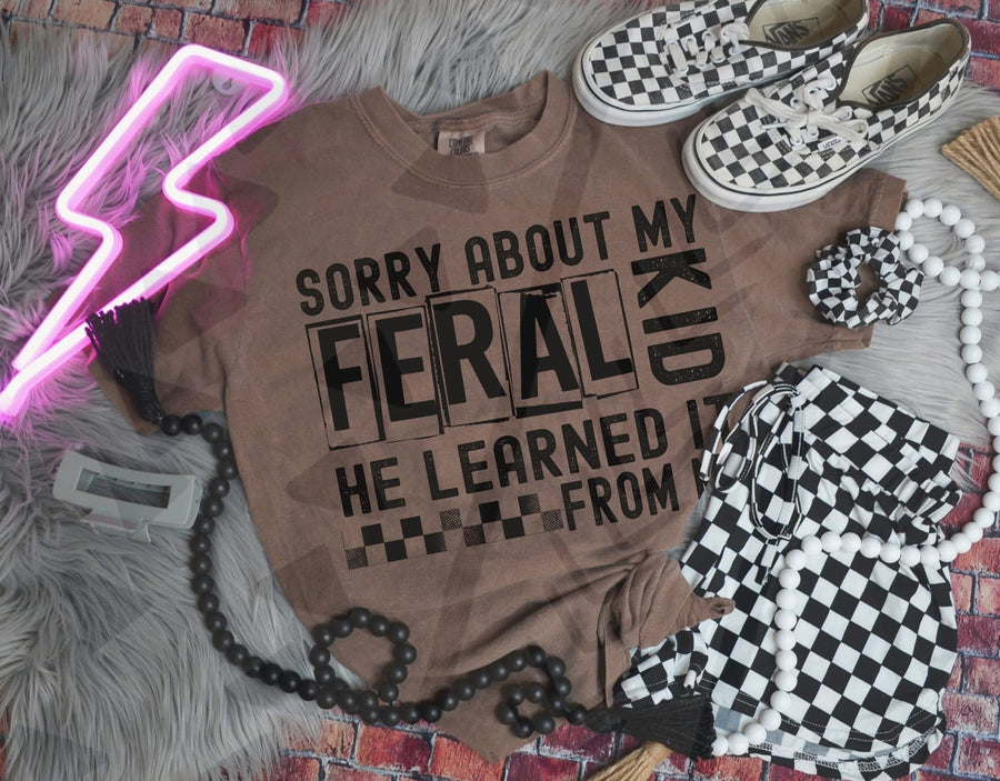 Funny Sorry About My Feral Kid T-Shirt | Mom Life Gift Idea | Graphic Tee - Pretty Petty Co