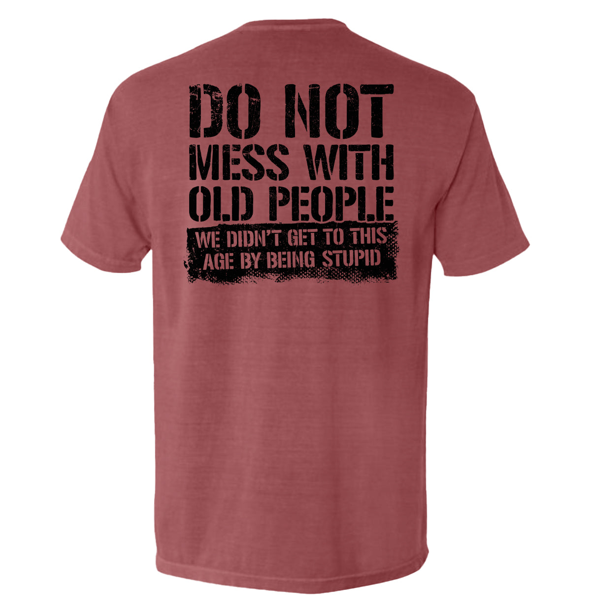 Do Not Mess With Old People - Pretty Petty Co