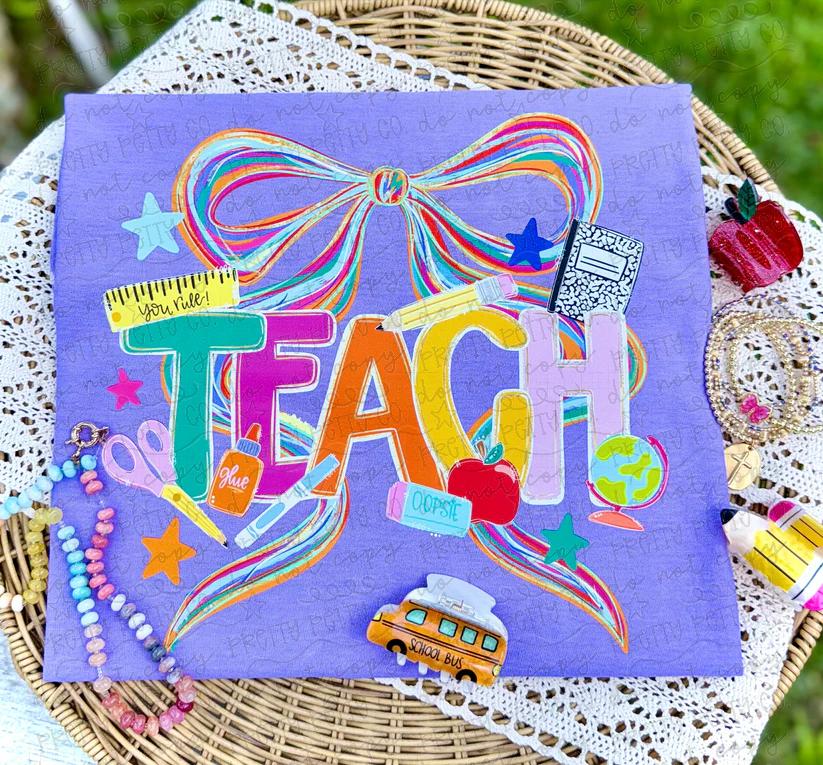 Teach Shirt | Colorful Coquette Bow Teacher Tee | Cute Teacher Graphic Shirt | Back to School Apparel | Teacher Gift