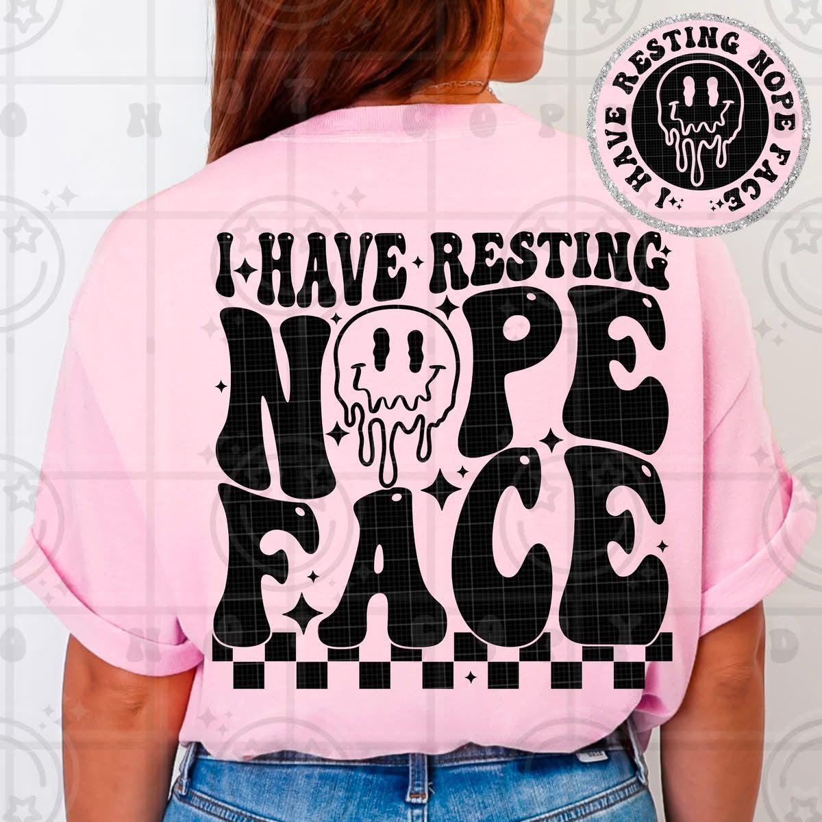 I Have Resting Nope Face Tee – Funny Sassy Graphic Shirt for Women - Pretty Petty Co