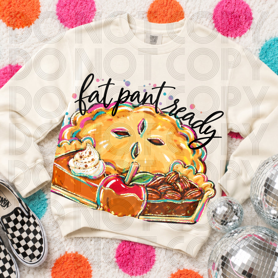 Fat Pants Ready Thanksgiving Graphic Tee | Funny Holiday Food Shirt