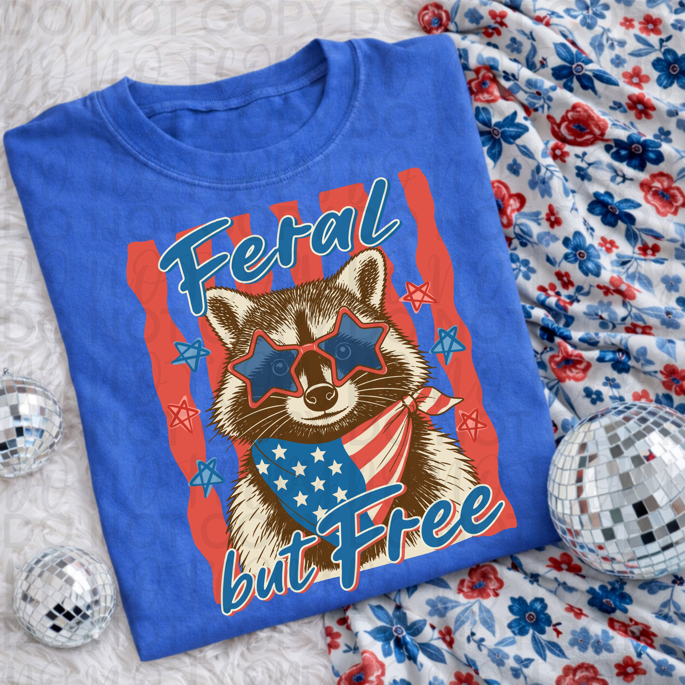 Feral But Free Raccoon Shirt | Funny Patriotic Raccoon 4th of July Tee